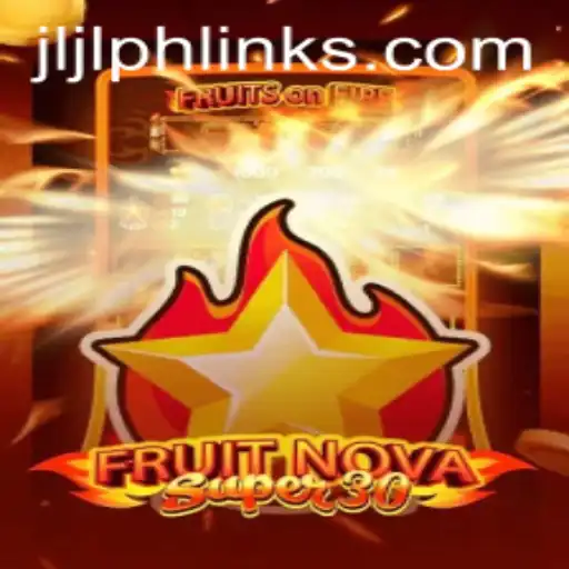 Exploring FruitrNovaSupe30: A Thrilling Gaming Experience Tied with JLJL.PH