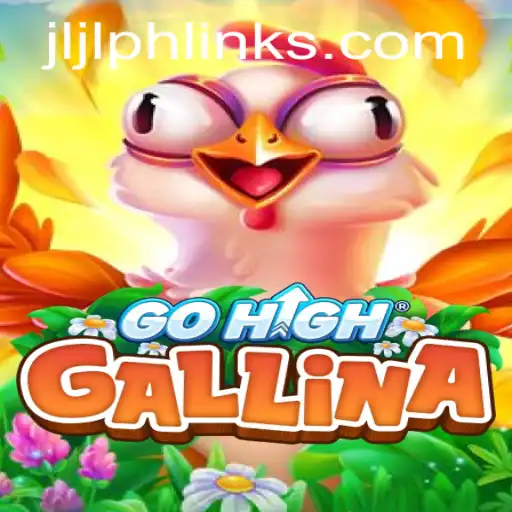 Exploring GoHighGallina: A New Gaming Experience with JLJL.PH